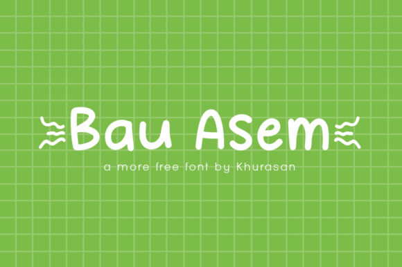 Bau Asem Font Review