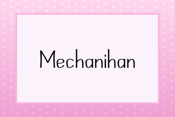 Mechanihan: A Sleek Sans Serif for Modern Design